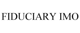 FIDUCIARY IMO trademark