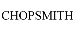 CHOPSMITH trademark