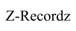 Z-RECORDZ trademark