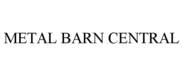 METAL BARN CENTRAL trademark