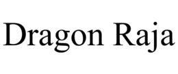 DRAGON RAJA trademark