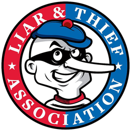 LIAR & THIEF ASSOCIATION trademark