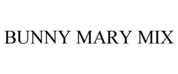 BUNNY MARY MIX trademark