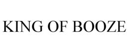 KING OF BOOZE trademark