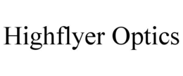 HIGHFLYER OPTICS trademark