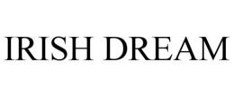 IRISH DREAM trademark