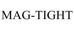 MAG-TIGHT trademark