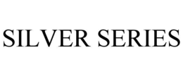 SILVER SERIES trademark