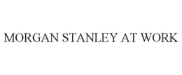 MORGAN STANLEY AT WORK trademark