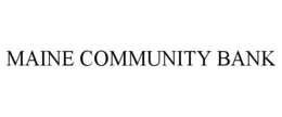 MAINE COMMUNITY BANK trademark