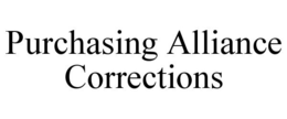 PURCHASING ALLIANCE CORRECTIONS trademark