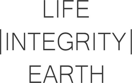 LIFE INTEGRITY EARTH trademark