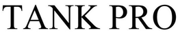TANK PRO trademark