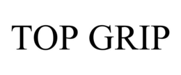TOP GRIP trademark
