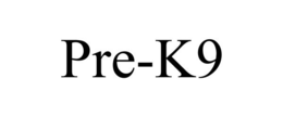 PRE-K9 trademark