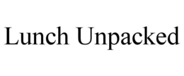 LUNCH UNPACKED trademark