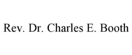 REV. DR. CHARLES E. BOOTH trademark