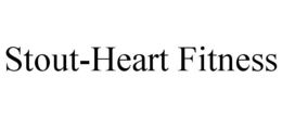 STOUT-HEART FITNESS trademark