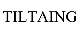 TILTAING trademark