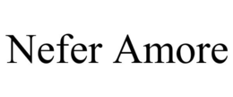 NEFER AMORE trademark