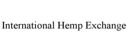 INTERNATIONAL HEMP EXCHANGE trademark