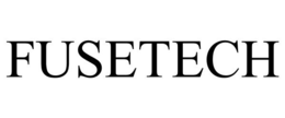 FUSETECH trademark