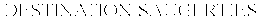 DESTINATION SAUGERTIES trademark