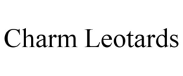 CHARM LEOTARDS trademark