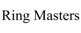 RING MASTERS trademark