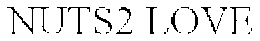 NUTS2 LOVE trademark