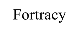 FORTRACY trademark
