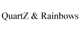 QUARTZ & RAINBOWS trademark