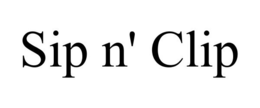 SIP N' CLIP trademark