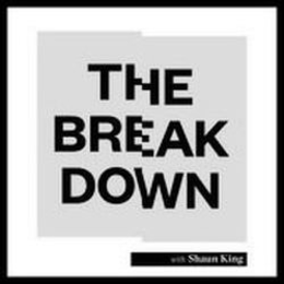 THE BREAKDOWN WITH SHAUN KING trademark