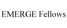 EMERGE FELLOWS trademark
