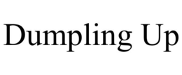 DUMPLING UP trademark