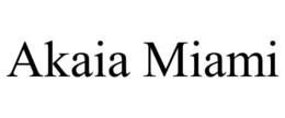 AKAIA MIAMI trademark