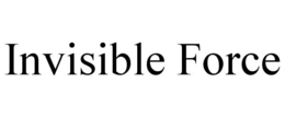 INVISIBLE FORCE trademark