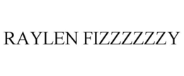 RAYLEN FIZZZZZZY trademark