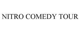 NITRO COMEDY TOUR trademark