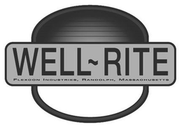 WELL-RITE FLEXCON INDUSTRIES, RANDOLPH, MASSACHUSETTS trademark