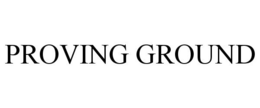 PROVING GROUND trademark