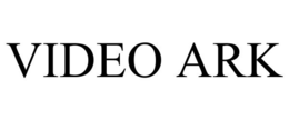 VIDEO ARK trademark