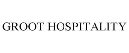 GROOT HOSPITALITY trademark