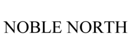 NOBLE NORTH trademark