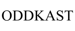 ODDKAST trademark