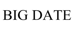 BIG DATE trademark