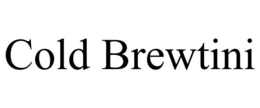 COLD BREWTINI trademark