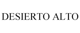 DESIERTO ALTO trademark