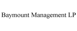 BAYMOUNT MANAGEMENT LP trademark